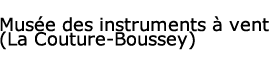 Musée des instruments à vent